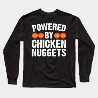 Powered By Chicken Nuggets v2 Long Sleeve T-Shirt